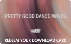 Pretty Good Dance Moves Download Card